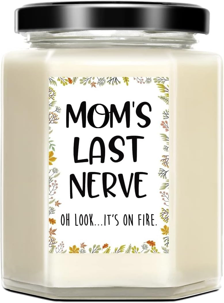 White glass jar candle labeled Mom's Last Nerve with humorous quote, lavender scented 8oz soy wax candle for moms